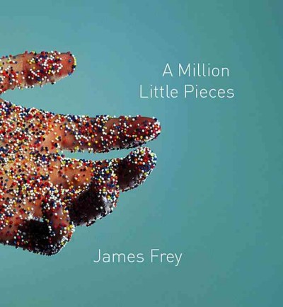 A million little pieces [sound recording] / James Frey.