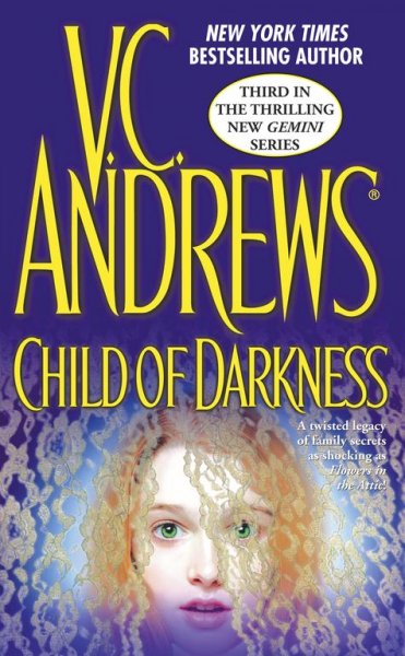 Child of darkness / V.C. Andrews.