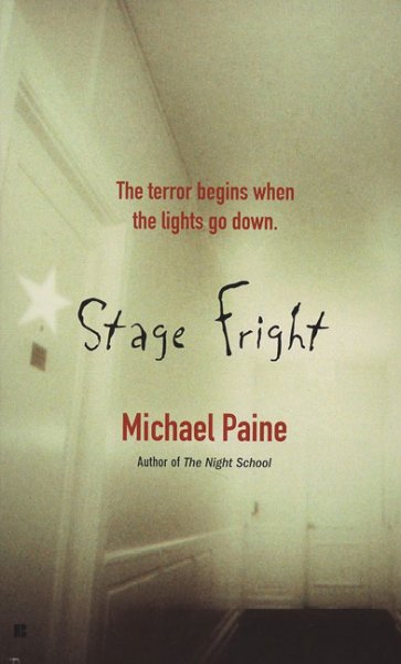 Stage fright / Michael Paine.