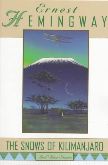 The snows of Kilimanjaro and other stories / Ernest Hemingway.