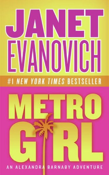 Metro girl / Janet Evanovich.