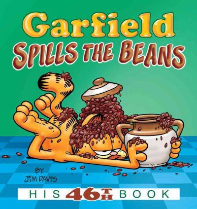 Garfield spills the beans / by Jim Davis.