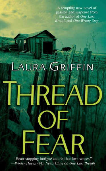 Thread of fear / Laura Griffin.