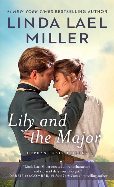 Lily and the major / Linda Lael Miller.