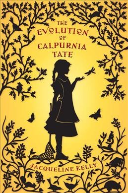The evolution of Calpurnia Tate / Jacqueline Kelly.