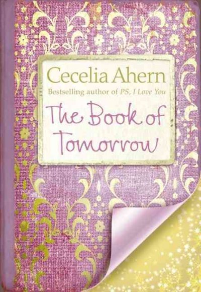 The book of tomorrow / Cecelia Ahern.