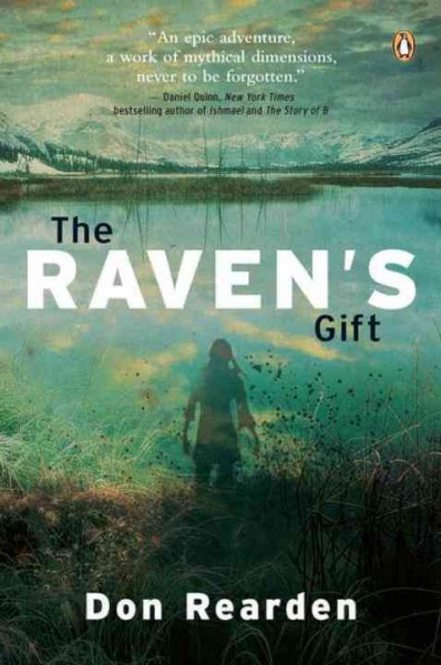 The raven's gift / Don Rearden.