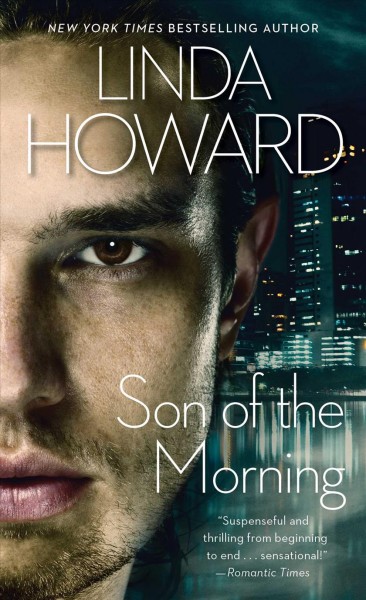 Son of the morning / by Linda Howard.