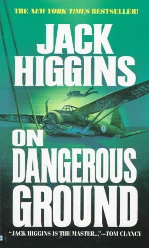 On dangerous ground / Jack Higgins.