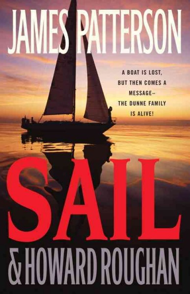 Sail / James Patterson and Howard Roughan.