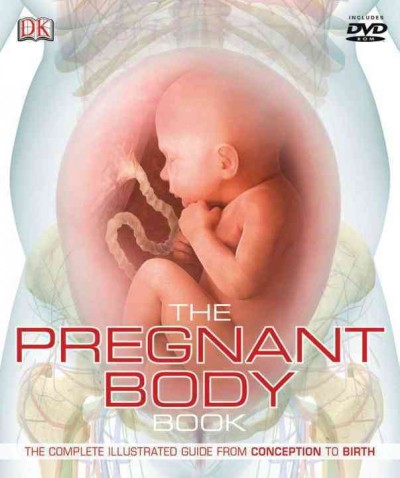 The pregnant body book / Sarah Brewer...[et. al.].