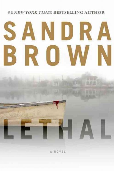 Lethal / Sandra Brown.