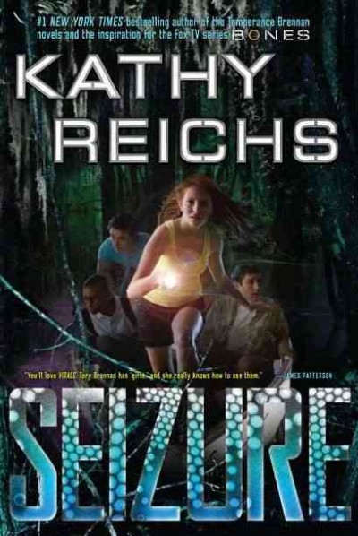 Seizure / Kathy Reichs.