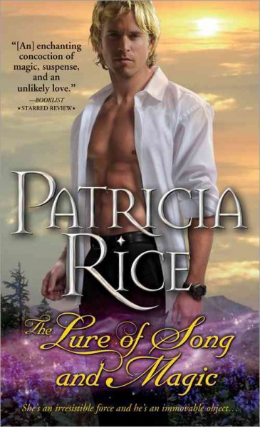The lure of song and magic / Patricia Rice.