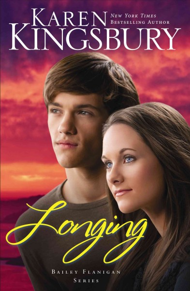 Longing / Karen Kingsbury.