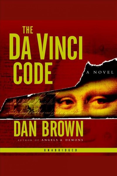 The Da Vinci code [electronic resource] / Dan Brown.