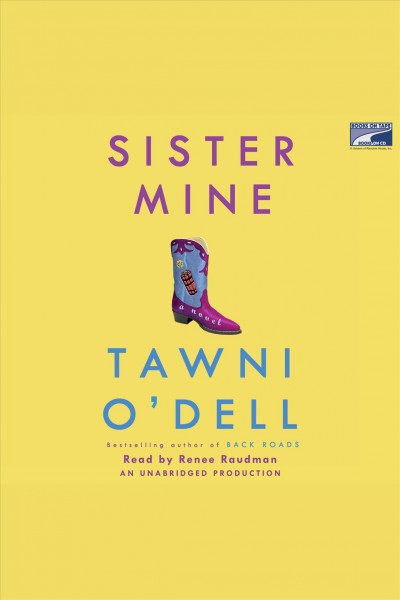 Sister mine [electronic resource] : a novel / Tawni O'Dell.