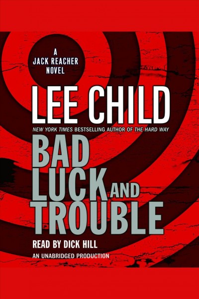 Bad luck and trouble [electronic resource] : [a Jack Reacher novel] / Lee Child.
