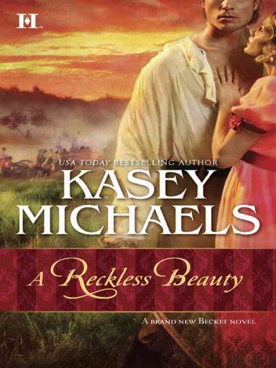 A reckless beauty [electronic resource] / Kasey Michaels.