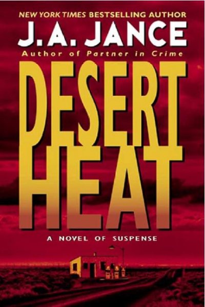 Desert heat [electronic resource] / J.A. Jance.