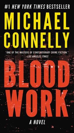 Blood work [electronic resource] / Michael Connelly.