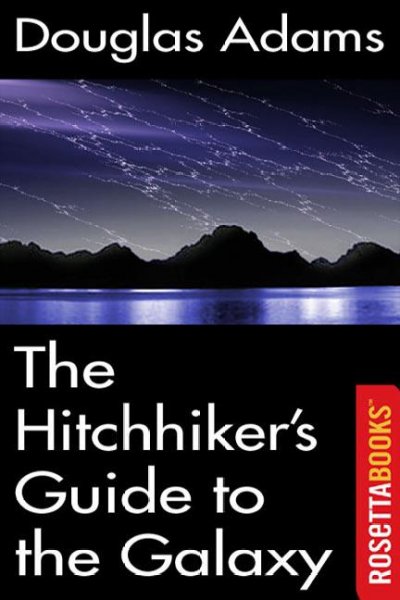 The hitchhiker's guide to the galaxy [electronic resource] / Douglas Adams.