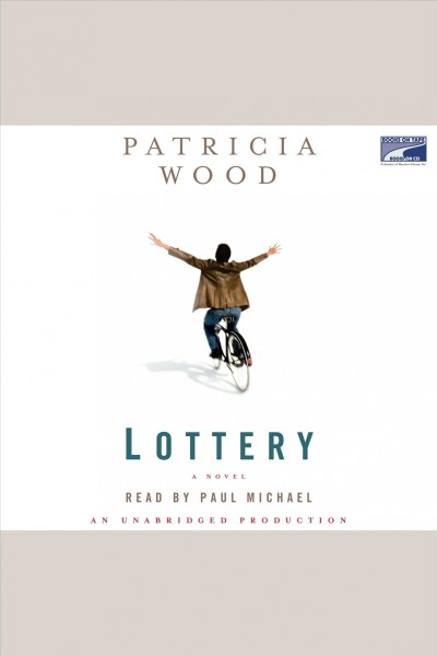 Lottery [electronic resource] / Patricia Wood.