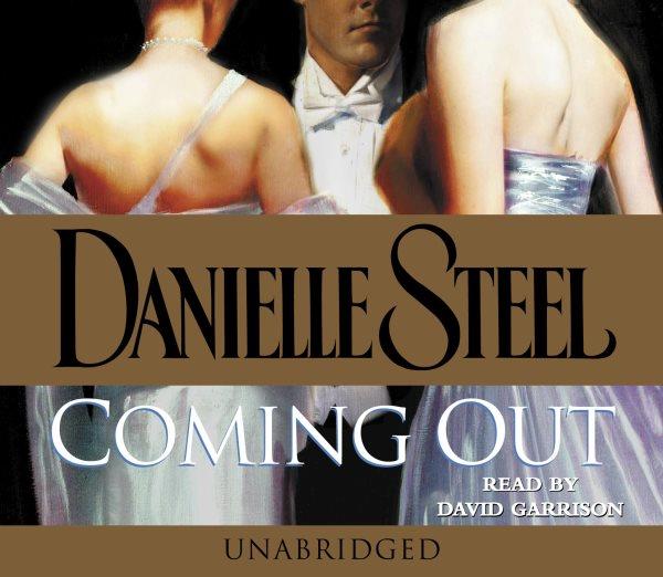 Coming out [electronic resource] / Danielle Steel.