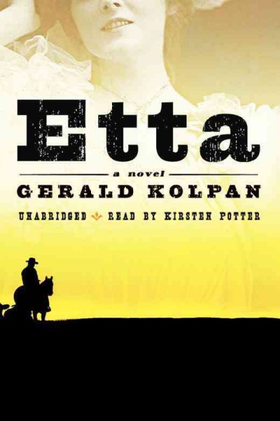 Etta [electronic resource] / Gerald Kolpan.