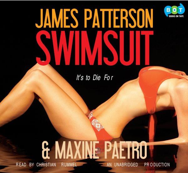 Swimsuit [electronic resource] : a novel / James Patterson and Maxine Paetro.