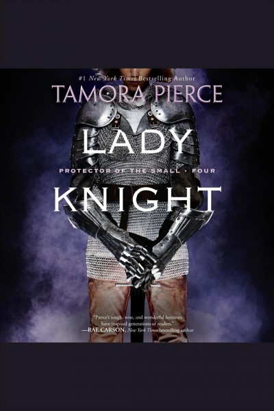 Lady knight [electronic resource] / Tamora Pierce.
