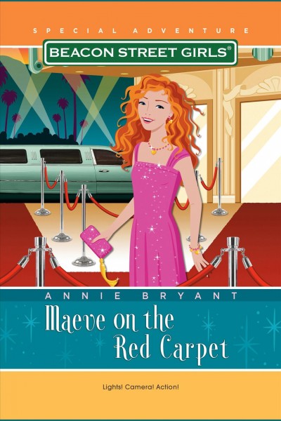 Maeve on the red carpet [electronic resource] / Annie Bryant.