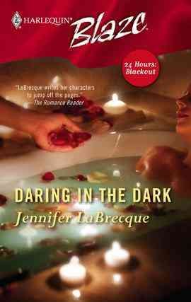 Daring in the dark [electronic resource] / Jennifer LaBrecque.