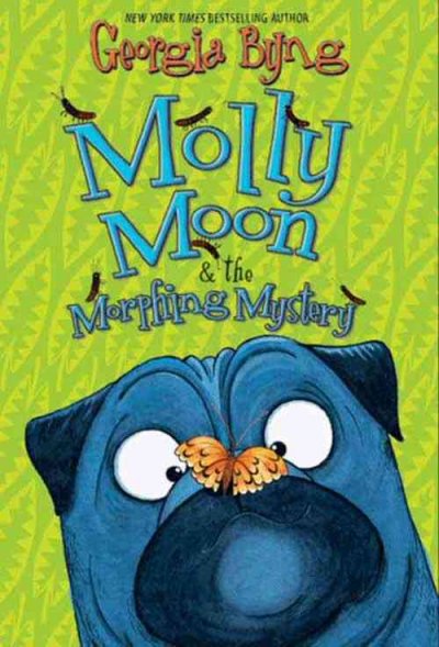 Molly Moon & the morphing mystery [electronic resource] / Georgia Byng.