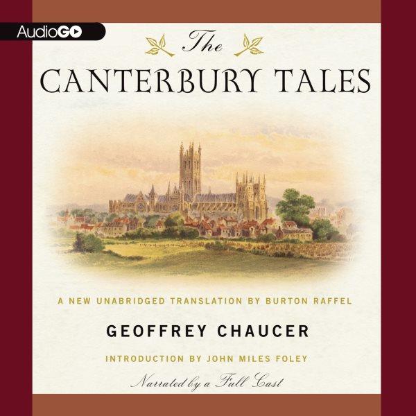 The Canterbury tales [electronic resource] / Geoffrey Chaucer ; a new translation by Burton Raffel.