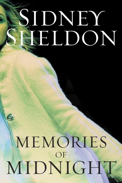Memories of midnight [electronic resource] / Sidney Sheldon.