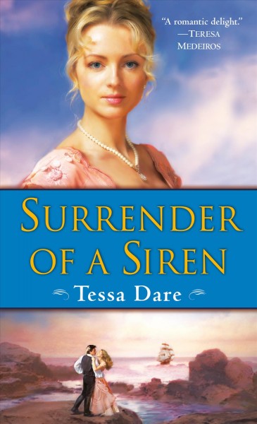 Surrender of a siren [electronic resource] : a novel / Tessa Dare.