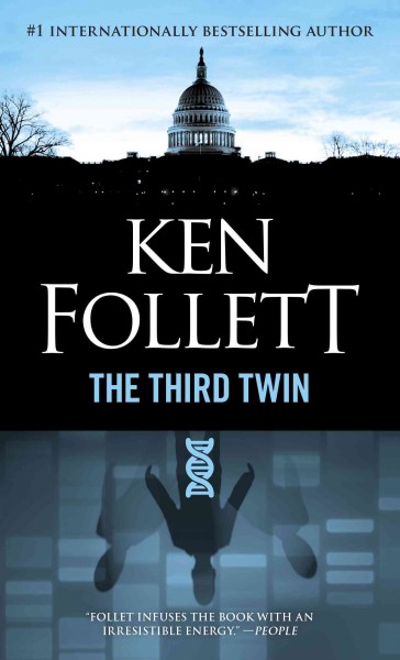 The third twin [electronic resource] : a novel / Ken Follett.