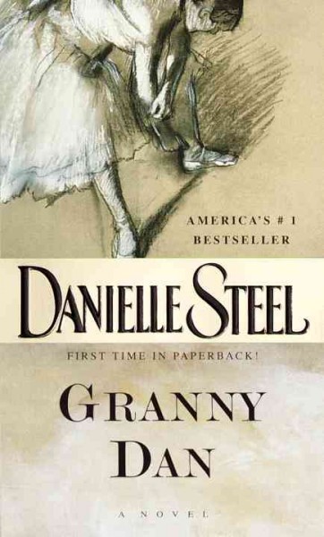 Granny Dan [electronic resource] / Danielle Steel.