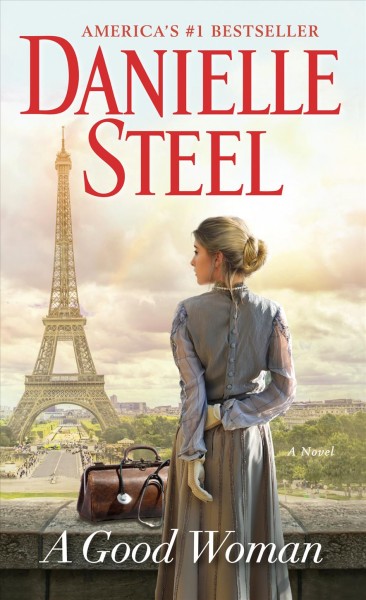 A good woman [electronic resource] / Danielle Steel.