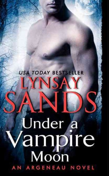 Under a vampire moon / Lynsay Sands.