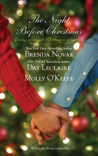 The night before Christmas [Paperback] / Day Leclaire and Molly O'Keefe.