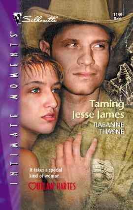 Taming Jesse James [electronic resource] / RaeAnne Thayne.