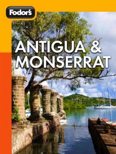 Antigua & Montserrat [electronic resource] / editors, Douglas Stallings, Eric Wechter.
