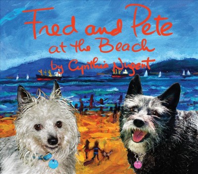 Fred and Pete at the Beach [electronic resource].