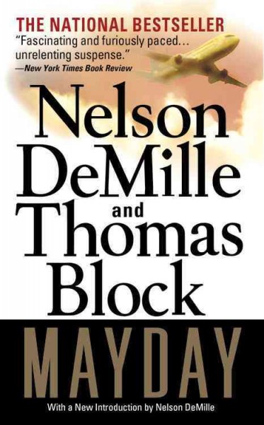 Mayday [electronic resource] : a novel / by Nelson DeMille and Thomas Block.