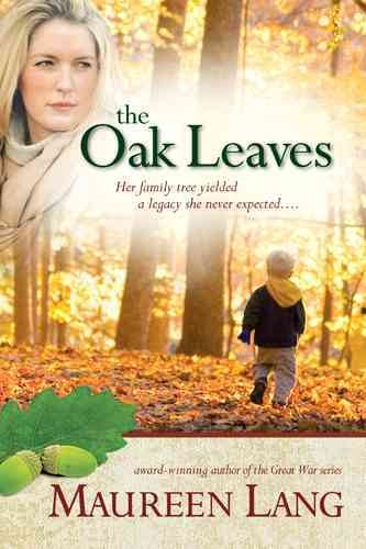 The oak leaves [electronic resource] / Maureen Lang.