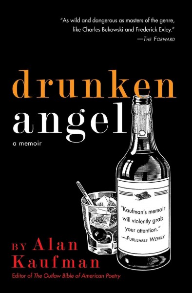 Drunken angel [electronic resource] / Alan Kaufman.