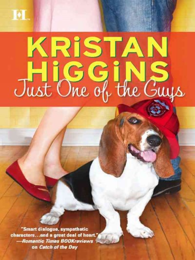 Just one of the guys [electronic resource] / Kristan Higgins.