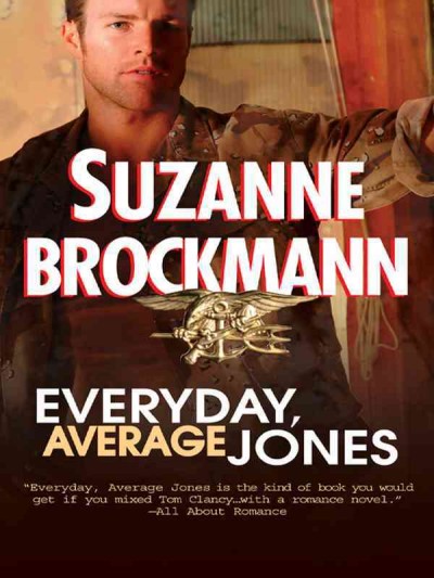 Everyday, average Jones [electronic resource] / Suzanne Brockmann.
